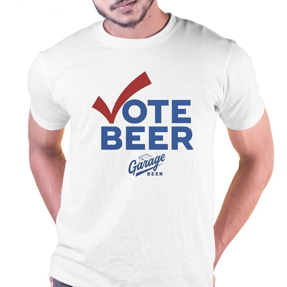Vote Beer Garage Unisex T Shirt .